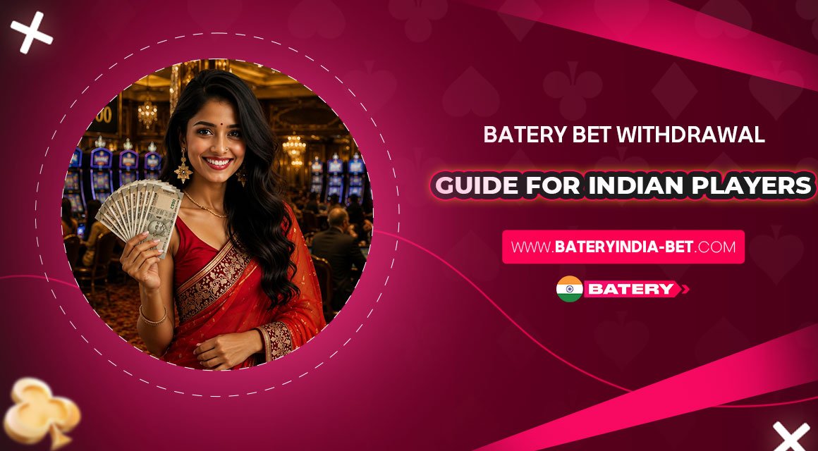Batery-Bet-Withdrawal-Guide-for-Indian-Players
