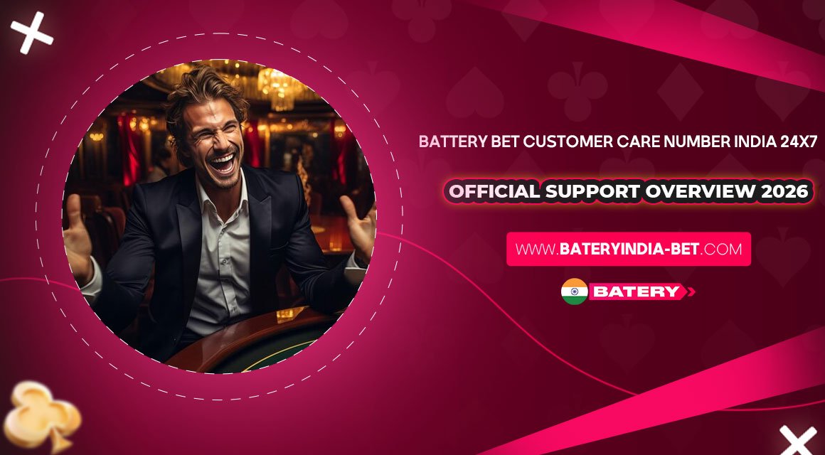 Battery-Bet-Customer-Care-Number-India-24x7-Official-Support-Overview-2026