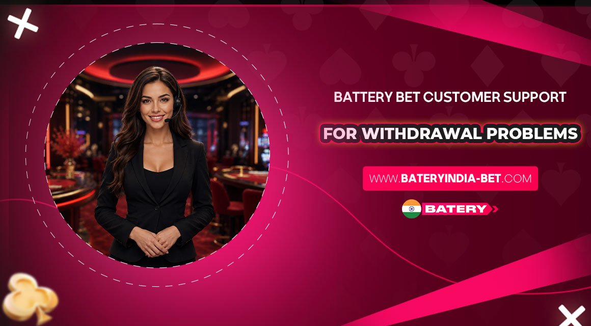 Battery-Bet-Customer-Support-for-Withdrawal-Problems Battery-Bet-Customer-Support-for-Withdrawal-Problems
