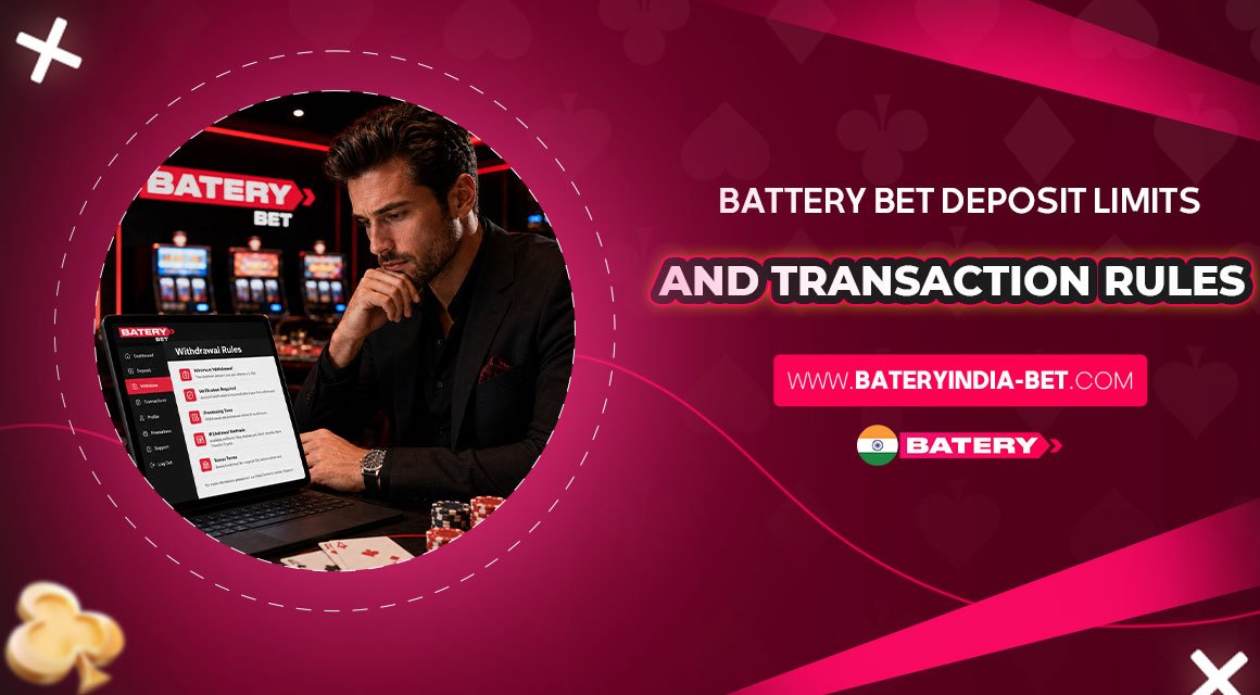 Battery-Bet-Deposit-Limits-and-Transaction-Rules