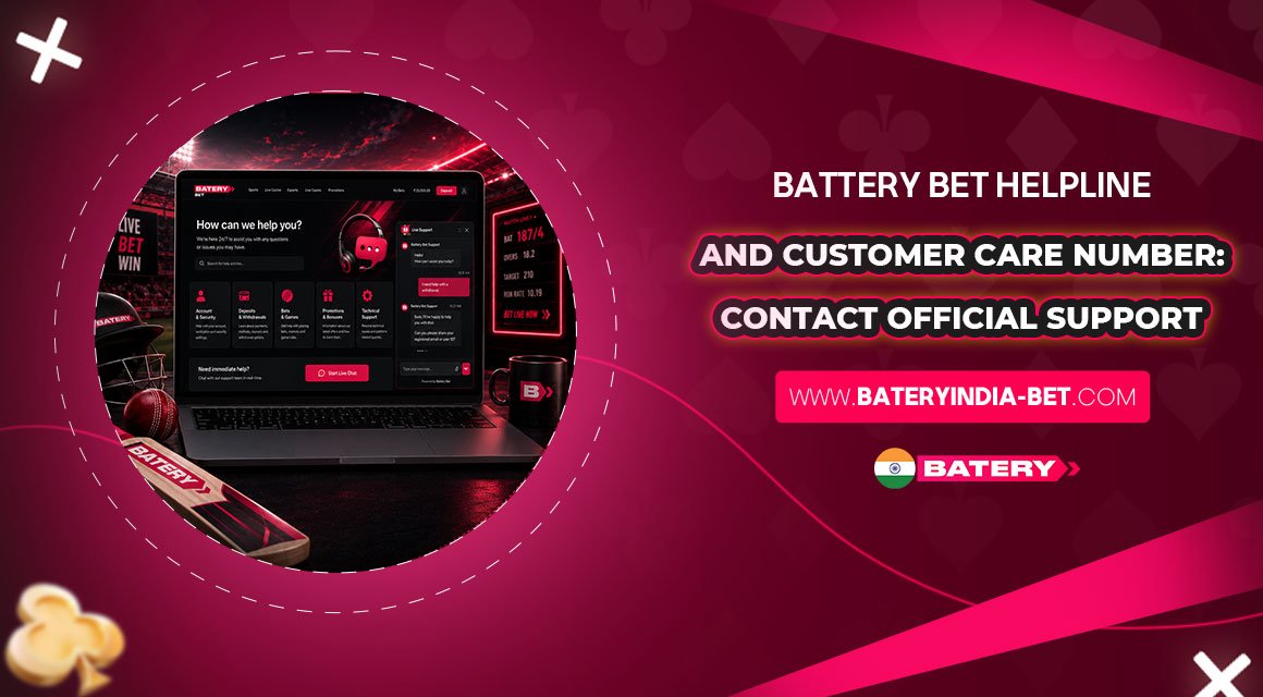 Battery-Bet-Helpline-And-Customer-Care-Number-Contact-Official-Support