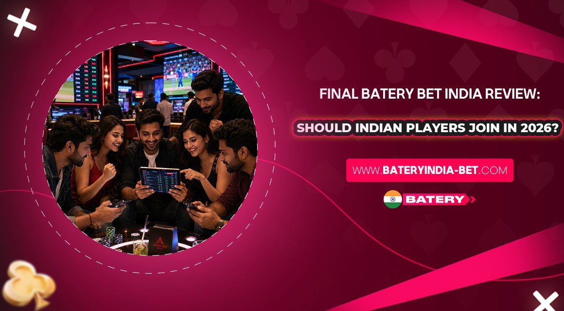 Final Batery Bet India Review Should Indian Players Join in 2026