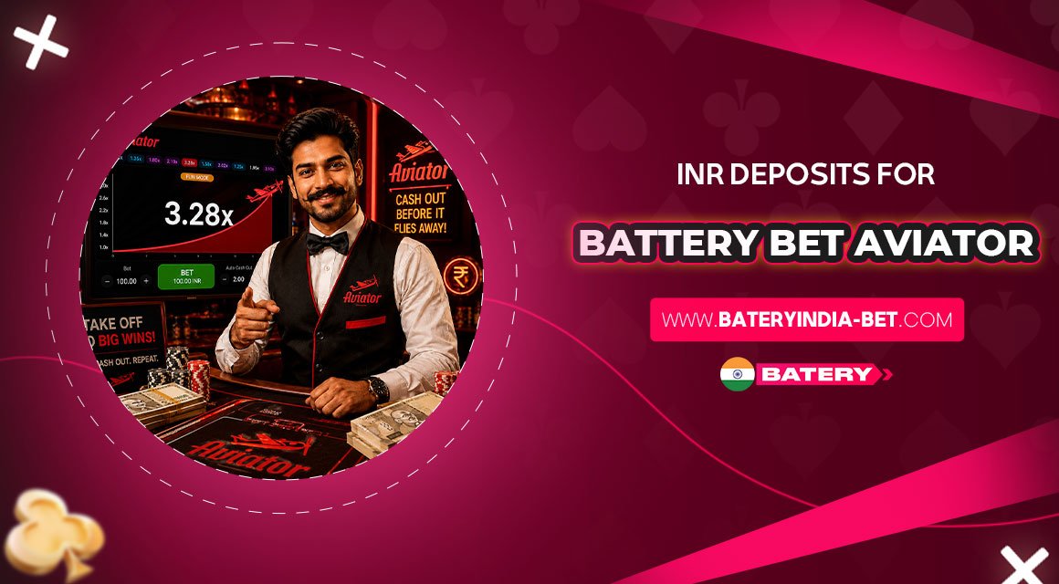 INR-Deposits-for-Battery-Bet-Aviator INR-Deposits-for-Battery-Bet-Aviator