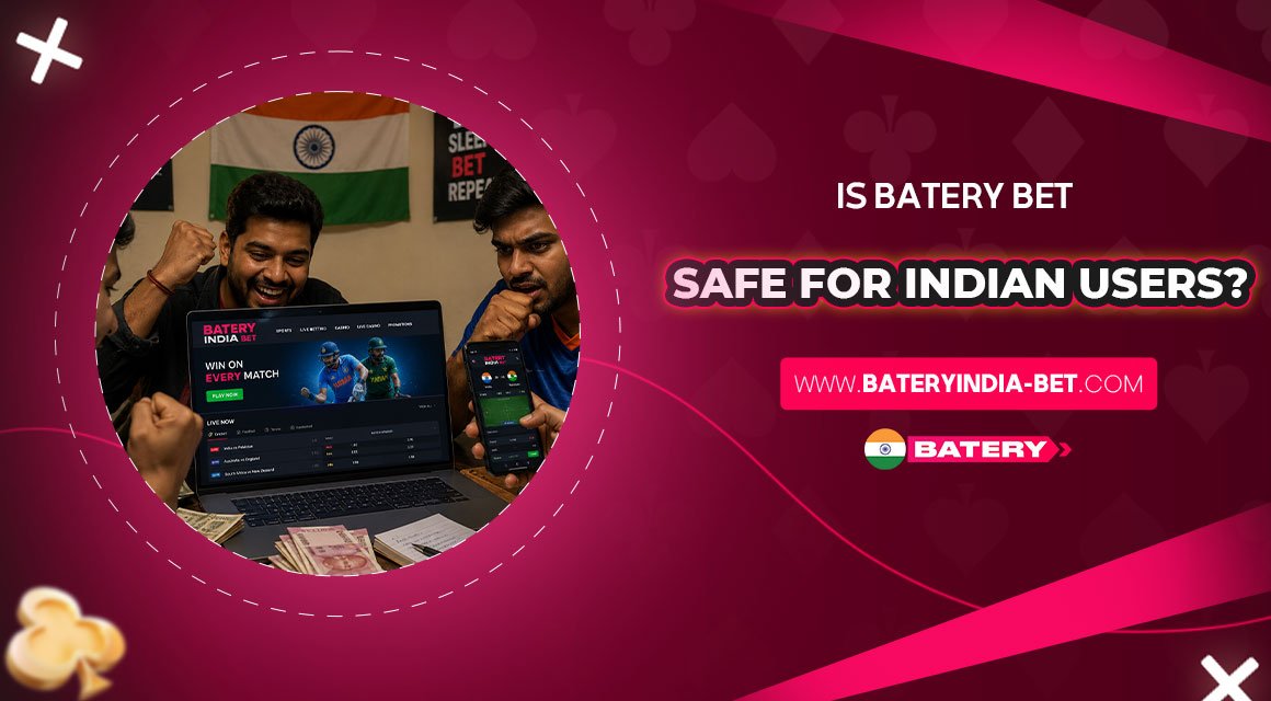 Is Batery Bet Safe for Indian Users